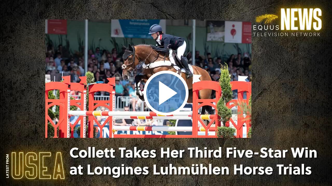 Collett Takes Her Third Five Star Win at Longines Luhm hlen Horse Trials